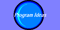 Program Ideas